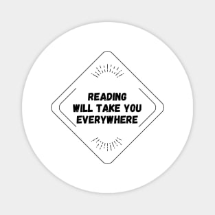 Reading Will Take You Everywhere Magnet